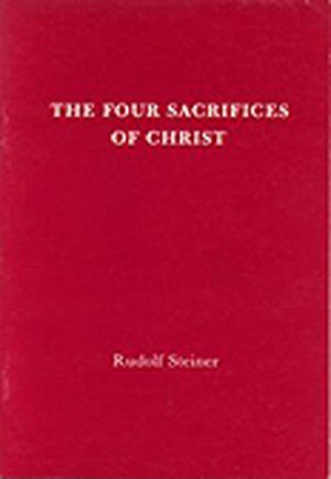 The Four Sacrifices of Christ