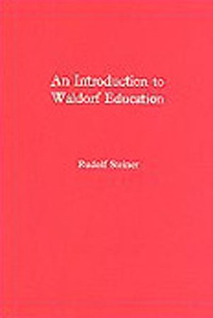 An Introduction to Waldorf Education