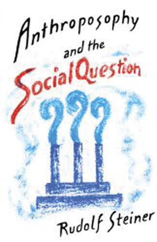 Anthroposophy and the Social Question