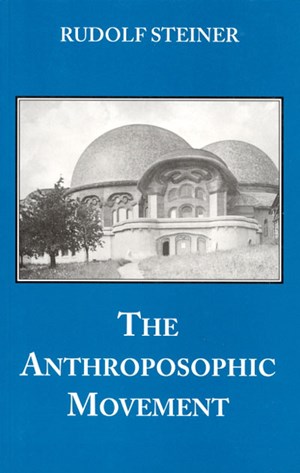 The Anthroposophic Movement