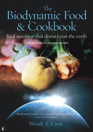 The Biodynamic Food and Cookbook