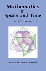 Mathematics in Space and Time