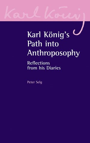 Karl König's Path into Anthroposophy