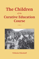 The Children of the Curative Education Course