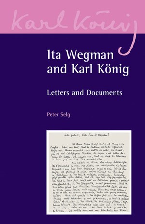Ita Wegman and Karl König