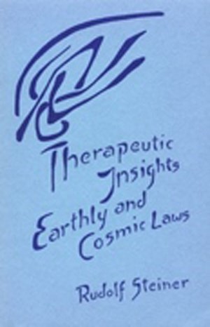 Therapeutic Insights, Earthly and Cosmic Laws