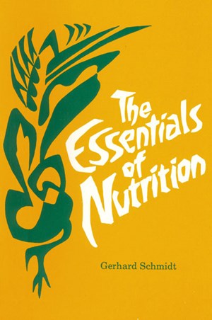 The Essentials of Nutrition