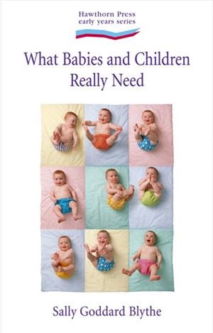 What Babies and Children Really Need