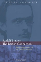 Rudolf Steiner: The British Connection