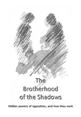 The Brotherhood of the Shadows