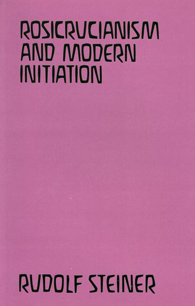 Rosicrucianism and Modern Initiation