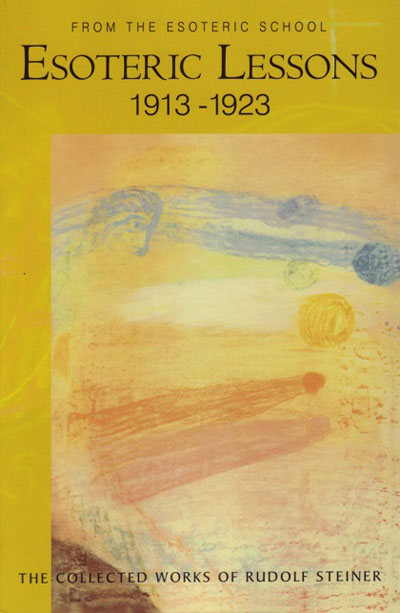 Esoteric Lessons 1913-1923, Vol 3