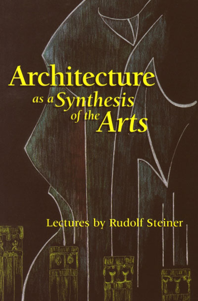 Architecture as a Synthesis of the Arts