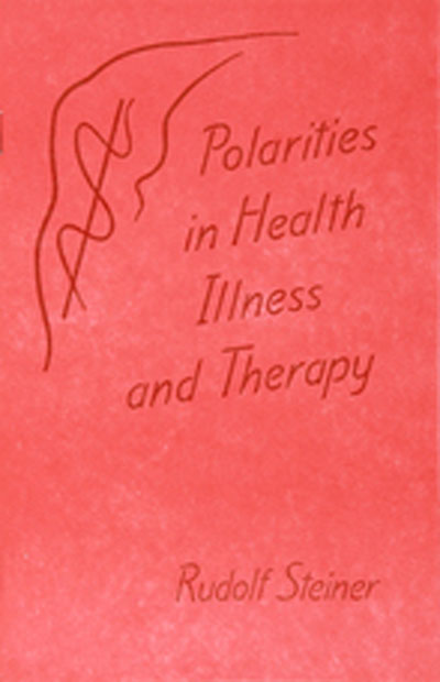 Polarities in Illness, Health and Therapy