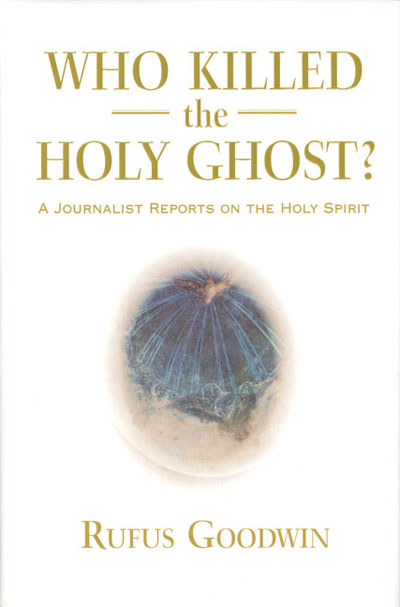 Who Killed the Holy Ghost?