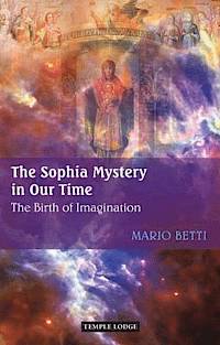 The Sophia Mystery in Our Time