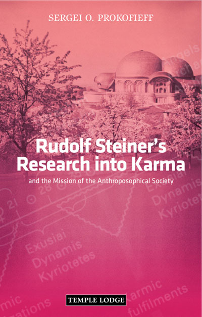 Rudolf Steiner's Research into Karma