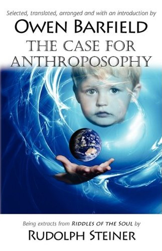 The Case For Anthroposophy